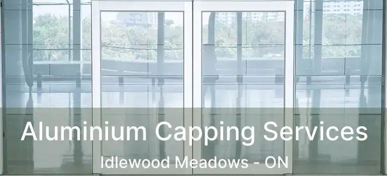  Aluminium Capping Services Idlewood Meadows - ON