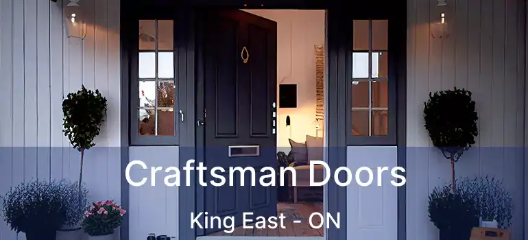  Craftsman Doors King East - ON