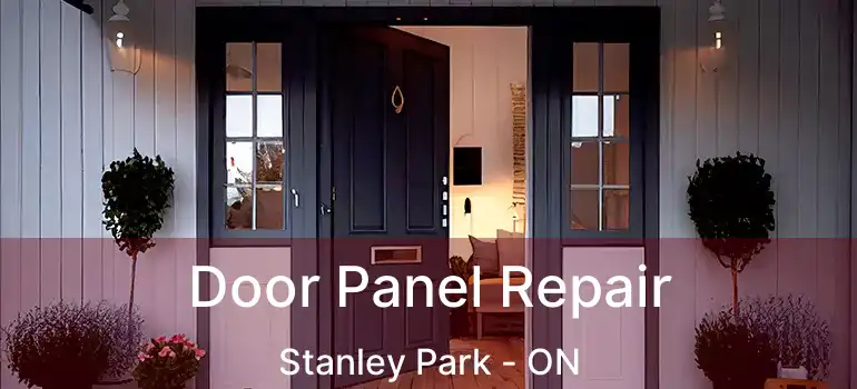  Door Panel Repair Stanley Park - ON