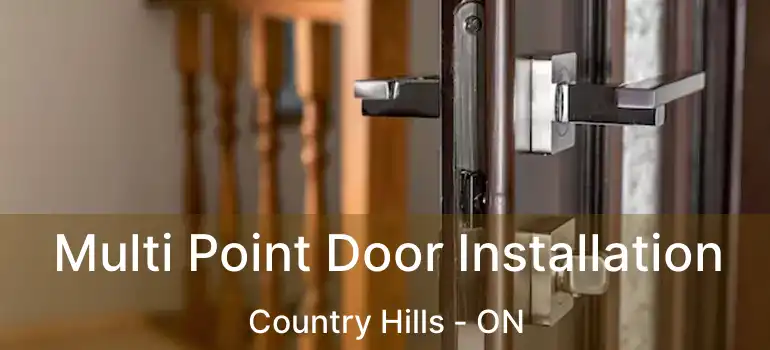  Multi Point Door Installation Country Hills - ON