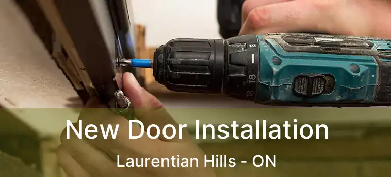  New Door Installation Laurentian Hills - ON