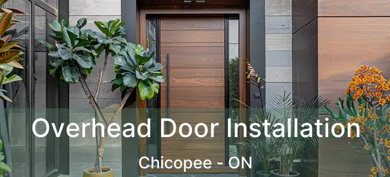  Overhead Door Installation Chicopee - ON