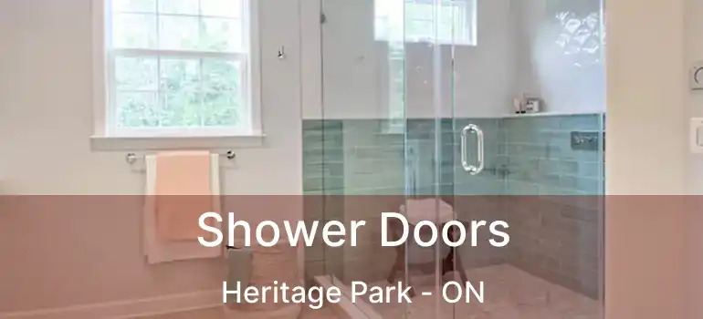  Shower Doors Heritage Park - ON