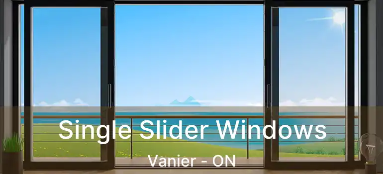  Single Slider Windows Vanier - ON