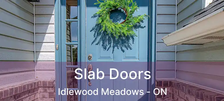  Slab Doors Idlewood Meadows - ON