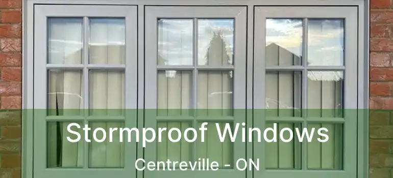  Stormproof Windows Centreville - ON