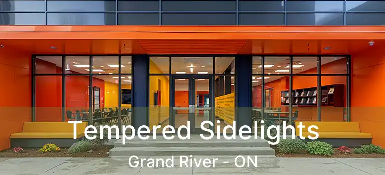  Tempered Sidelights Grand River - ON