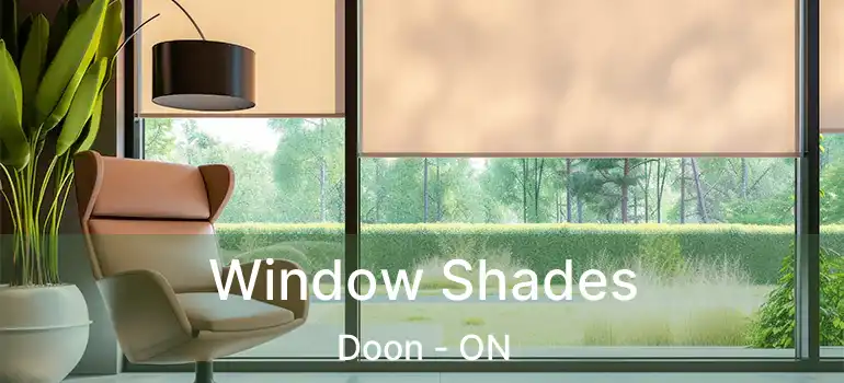  Window Shades Doon - ON